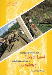 Streifzüge durch das Trierer Land und das benachbarte Luxemburg - Cover