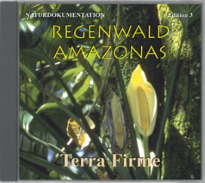 Regenwald Amazonas Edition 3 Terra Firme
