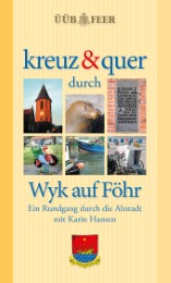 kreuz & quer durch Wyk auf Föhr - Cover