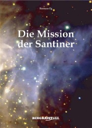 Die Mission der Santiner