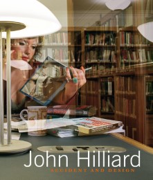 John Hilliard - Accident and Design