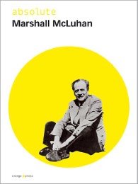 Absolute Marshall McLuhan