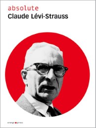 Absolute Claude Levi-Straus