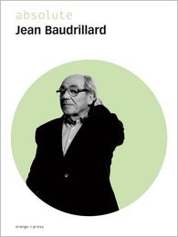 Absolute Jean Baudrillard