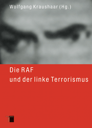 Die RAF und der linke Terrorismus