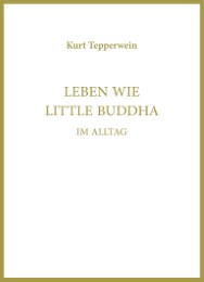 Leben wie Little Buddha Im Alltag - Cover