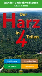 Der Harz: Oberharz/Mittlerer Harz/Ostharz/Südharz