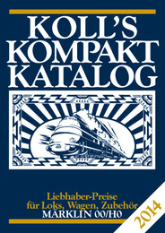 Koll's Kompaktkatalog Märklin 00/H0 2014