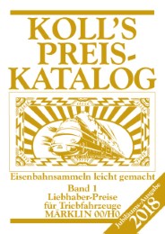 Koll's Preiskatalog 2018 - Märklin 00/H0 1