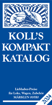 Koll's Kompaktkatalog Märklin 00/H0 2024