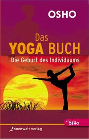 Das Yoga Buch 1 - Die Geburt des Individuums