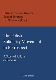The Polish Solidarity Movement in Retrospect