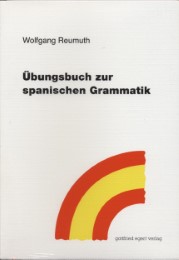 Übungsbuch zur spanischen Grammatik