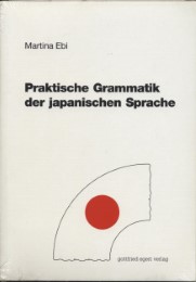 Praktische Grammatik der japanischen Sprache