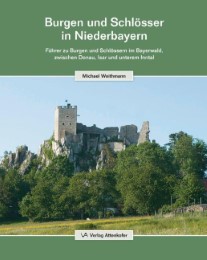 Burgen und Schlösser in Niederbayern