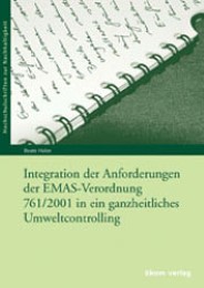 Integration der Anforderungen der EMAS-Verordnung 761/2001 in ein ganzheitliches Umweltcontrolling - Cover