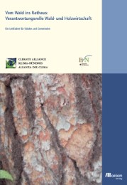 Vom Wald ins Rathaus: Verantwortungsvolle Wald- und Holzwirtschaft - Cover