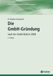 Die GmbH-Gründung 2. Auflage