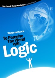 To Perceive the world with logic