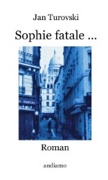 Sophie fatale...