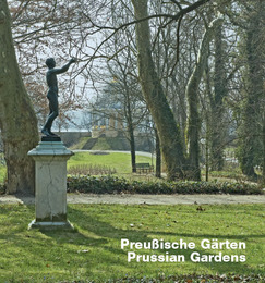 Preußische Gärten/Prussian Gardens