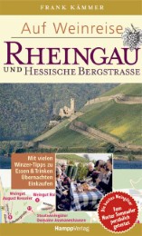 Auf Weinreise: Rheingau und Hessische Bergstraße