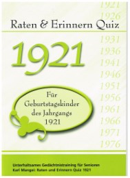 Raten & Erinnern Quiz 1921 - Für Geburtstagskinder des Jahrgangs 1921