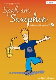 Spaß am Saxophon (für Alt-Saxophon)