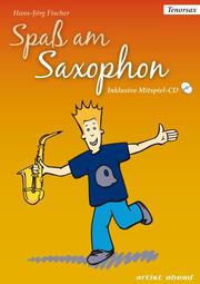 Spaß am Saxophon (für Tenor-Saxophon)