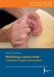 Mobilizing a spastic hand