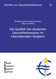 Die Qualität des deutschen Gesundheitswesens im internationalen Vergleich