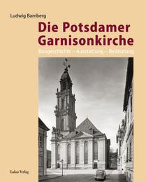 Die Potsdamer Garnisonkirche