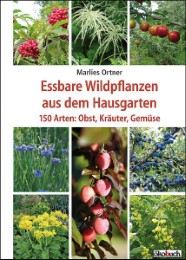 Essbare Wildpflanzen aus dem Hausgarten - Cover