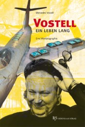 Vostell - ein Leben lang