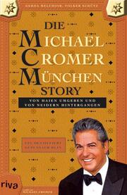 Die Michael Cromer München Story