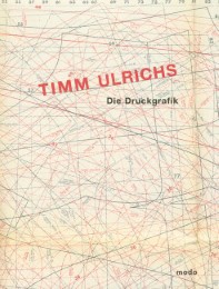 Timm Ulrichs - Die Druckgrafik