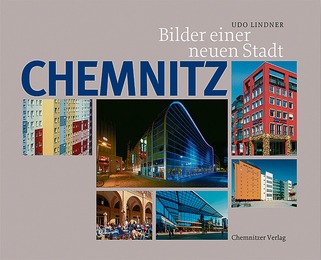 Chemnitz: Bilder einer neuen Stadt