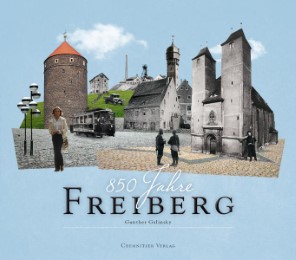 850 Jahre Freiberg