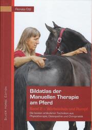 Bildatlas der Manuellen Therapie am Pferd 2 - Wirbelsäule und Rumpf - Cover