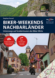 Motorrad Reiseführer Biker Weekends Nachbarländer