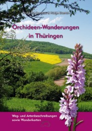Orchideen-Wanderungen in Thüringen