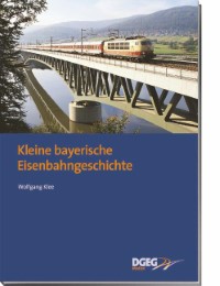 Kleine bayerische Eisenbahngeschichte - Cover