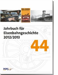 Jahrbuch für Eisenbahngeschichte 2012/2013