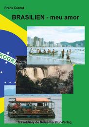 Brasilien - meu amor