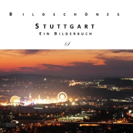 Bildschönes Stuttgart