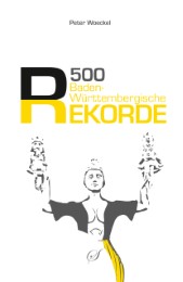 500 baden-württembergische Rekorde - Cover