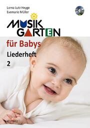 Musikgarten für Babys - Liederheft 2