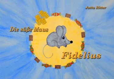 Die süße Maus Fidelius