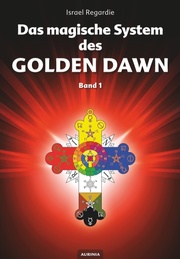 Das magische System des Golden Dawn 1