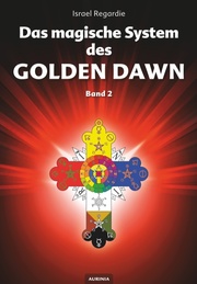 Das magische System des Golden Dawn 2